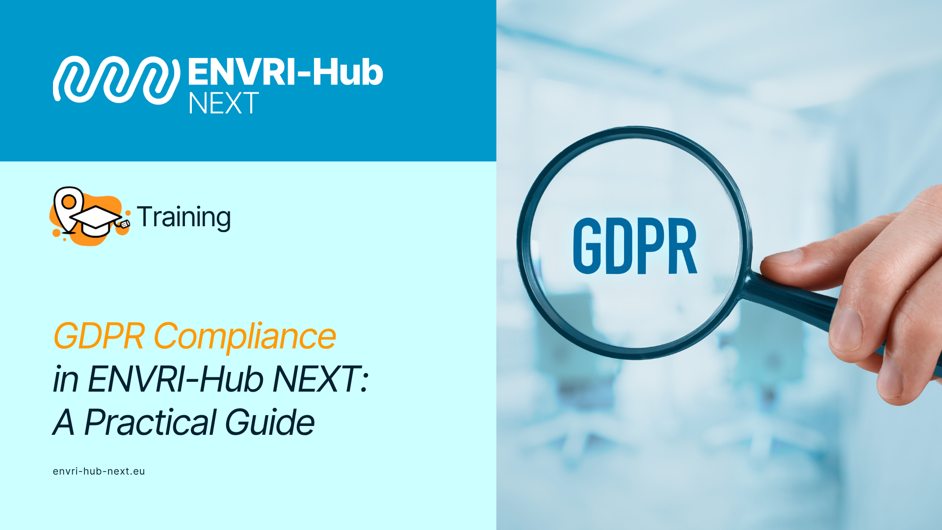 GDPR Compliance in ENVRI-Hub NEXT: A Practical Guide